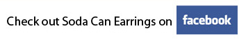 Soda Can Earrings on Facebook